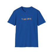 You Are Enough T-Shirt