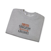 Sarcasm & Calories Sweatshirt