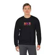 Nope Not Today Sweatshirt