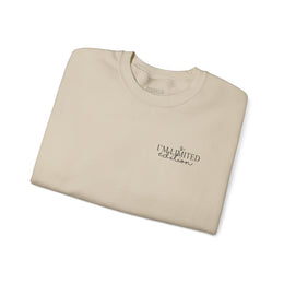 I'm Limited Edition Sweatshirt