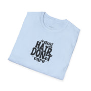 Dog Hair Don't Care T-Shirt