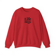 Life Is Better With Dogs Sweatshirt