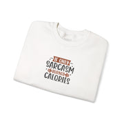 Sarcasm & Calories Sweatshirt