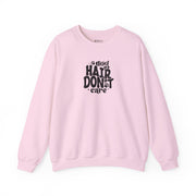 Dog Hair Don’t Care Pet Lover Sweatshirt