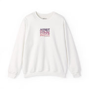 Boring Life Without Me Sweatshirt