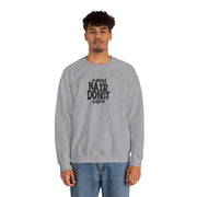 Dog Hair Don’t Care Pet Lover Sweatshirt