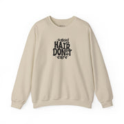 Dog Hair Don’t Care Pet Lover Sweatshirt