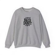 Dog Hair Don’t Care Pet Lover Sweatshirt